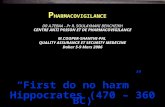 World Health Organization 1 P HARMACOVIGILANCE DR A.TEBAA - Pr R. SOULAYMANI BENCHEIKH CENTRE ANTI POISON ET DE PHARMACOVIGILANCE M.COOPER-SHANTHI-PAL.