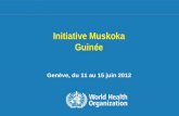 Formation sur la Gestion des Urgences et Catastrophes sanitaires du 14 au 18 novembre 2011 à Ouagadougou 1 |1 | Initiative Muskoka Guinée Initiative Muskoka.