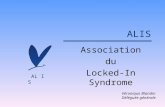 ALIS Association du Locked-In Syndrome Véronique Blandin Déléguée générale AL I S.