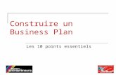 1 Construire un Business Plan Les 10 points essentiels.