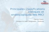 Principales classifications cliniques et endoscopiques des MICI Patrick Faure Clinique St Jean Languedoc, Toulouse AG du CREGG– 25 et 26 Septembre 2009,