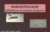 Civel Cédric / ABM2 / Parasitologie - Introduction 1 PARASITOLOGIE Définitions et notions majeures.