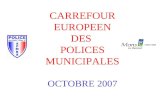 CARREFOUR EUROPEEN DES POLICES MUNICIPALES OCTOBRE 2007.