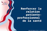 Women for Positive Action is supported by a grant from Abbott Renforcer la relation patiente-professionnel de la santé