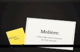 Molière: A Playwright and his Audience By: W.D. Howarth Whitney Reno.
