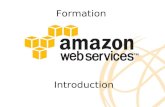Formation Introduction. Introduction Amazon Web Services Formation AWSIntroduction 2.
