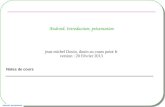 Android_Introduction 1 Android: Introduction, présentation Notes de cours jean-michel Douin, douin au cnam point fr version : 20 Février 2013.
