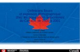 Indian and Northern Affaires indiennes Affairs Canada et du Nord Canada Définitions floues et explosion démographique chez les populations autochtones.