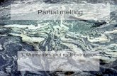 Partial melting 3. Migmatites and melt extraction.