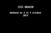 SIDI-BRAHIM Weekend du 4 et 5 octobre 2014. Le Temple.