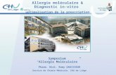Allergie moléculaire & Diagnostic in-vitro Optimalisation de la prescription Symposium “Allergie Moléculaire” Pharm. Biol. Romy GADISSEUR Service de Chimie.