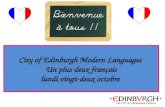 City of Edinburgh Modern Languages Un plus deux français lundi vingt-deux octobre.