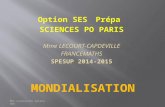 Option SES Prépa SCIENCES PO PARIS Mme LECOURT-CAPDEVILLE FRANCEMATHS SPESUP 2014-2015 MLC sciencesPo option SES.