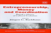 Entrepreneurship Money and Coordination Hayek Theory of Cultural Evolution 1845421302
