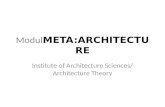 Modul META:ARCHITECTUR E Institute of Architecture Sciences/ Architecture Theory.