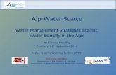 Alp-Water-Scarce Water Management Strategies against Water Scarcity in the Alps 4 th General Meeting Cambery, 21 st September 2010 Water Scarcity Warning.