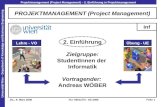 Projektmanagement (Project Management) – 2. Einführung in Projektmanagement Universität Wien – Department of Knowledge and Business Engineering Do., 9