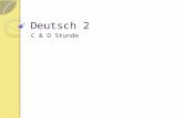 Deutsch 2 C & D Stunde. Donnerstag, der 25. April 2013 Deutsch 2, C & D StundeHeute ist ein D Tag Unit: Reisen (Travel) Goal: to inquire about sights.