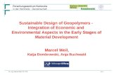 Forschungszentrum Karlsruhe in der Helmholtz - Gemeinschaft Folie: 1 Dr.-Ing. Marcel Weil ITC-ZTS Sustainable Design of Geopolymers - Integration of Economic.