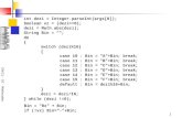 DVG1 - 07 - Methoden 1 int dezi = Integer.parseInt(args[0]); boolean vz = (dezi>=0); dezi = Math.abs(dezi); String Bin = ""; do { } while (dezi !=0); switch.