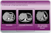 Resectablepotentially resectableNon resectable „chronic tumour disease“ Metastastic colorectal cancer: Clinical characteristics.