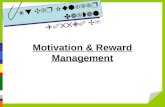 HRM-Motivation and Reward Management