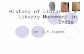 History of Libraries & Library Movement in India