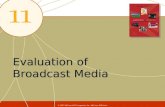 Evaluaation of Broadcast Media