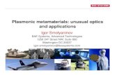 Plasmonic metamaterials: unusual optics and applications