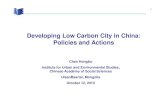 Developing Low Carbon City in China: Policies and Actions