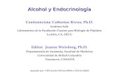 Alcohol y Endocrinología Conferencista: Catherine Rivier, Ph.D. Instituto Salk Laboratorios de la Fundación Clayton para Biología de Péptidos La Jolla,