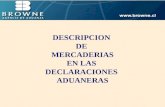 1 DESCRIPCION DE MERCADERIAS EN LAS DECLARACIONES ADUANERAS.