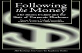 Following the Money - Enron Failure and the state of corporate disclosure