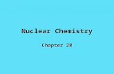 2 Ch 28 Nuclear Chemistry (Def Radioactivity)