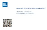 IEC 60439-1 What about type tested assemblies.ppt