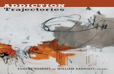 Addiction Trajectories edited by Eugene Raikhel and William Garriott
