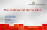 Microsoft BizTalk Server 2004 José António Silva joseas@microsoft.com joseas@microsoft.com  Vasco Veiga vascov@microsoft.com Developer.