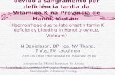 Hemorragia intracraniana devido a sangramento por deficiência tardia da Vitamina K na Província de Hanoi, Vietam ( Haemorrhage due to late onset vitamin.