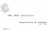 0 XML WEB Services Arquitectura de Sistemas DEI-ISEP.