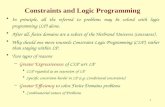 1 Constraints and Logic Programming In principle, all the referred to problems may be solved with logic programming (LP) alone. After all, finite domains.