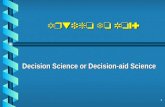 1 Artigo do Roy: Decision Science or Decision-aid Science.