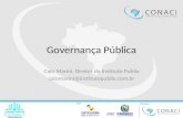 Governança Pública Caio Marini, Diretor do Instituto Publix caiomarini@institutopublix.com.br.