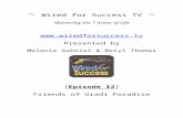 Friends of Uradi Paradise [Episode 12] Wired For Success TV