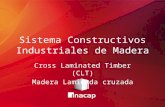 Sistema Constructivos Industriales de Madera Cross Laminated Timber (CLT) Madera Laminada cruzada.