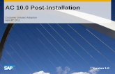 AC 10 Post Installation