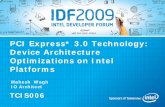 Pci Express3 Device Architecture Optimizations Idf2009 Presentation