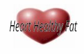 Heart Healthy Fat: Trifold Poster Items and Recipes