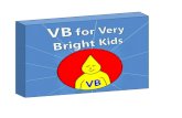 Vb for Very Bright Kids - Part 3 the Visual Basic Language