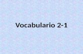 Vocabulario 2-1. ¿Cómo eres? What are you like?