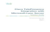 Cisco TelePresence Integration With Microsoft Lync Server Solution Guide[1]